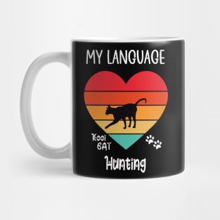 My Language Hunting Cat Mug